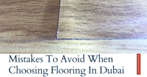 Mistakes to Avoid When Choosing Flooring